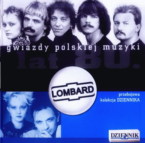 Lombard : Gwiazdy Polskiej Muzyki Lat 80. Lombard